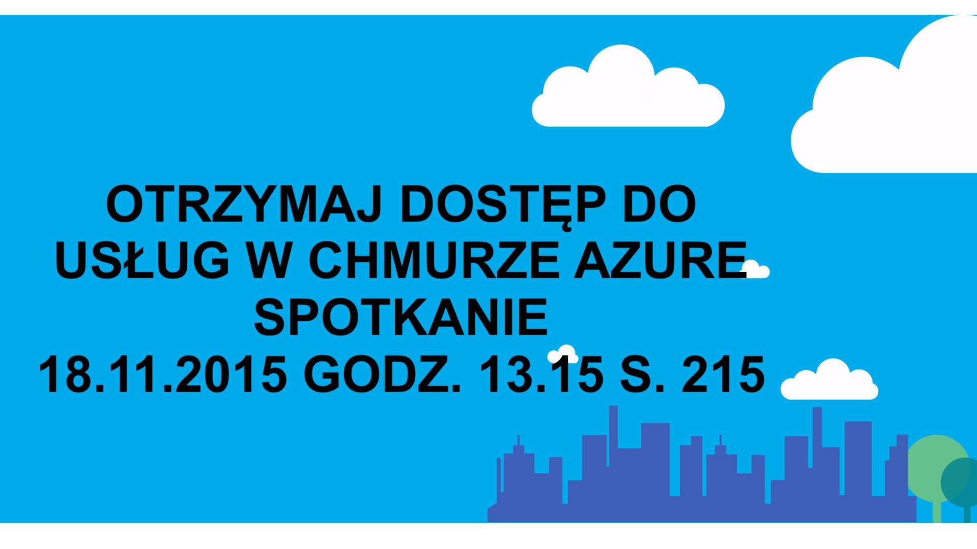 Uzyskaj dostęp do usług chmury AZURE-spotkanie organizacyjne